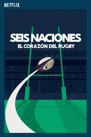 Seis naciones: el corazón del rugby (T2) (2025) Subtítulos ES