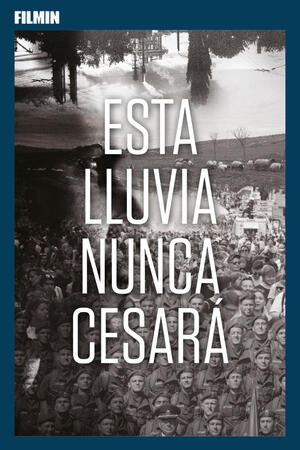 Esta lluvia nunca cesará (2020) Subtítulos ES
